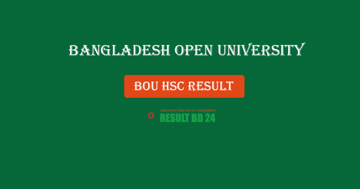 BOU HSC Result 2024 (Publish) Bangladesh Open University Result BD 24