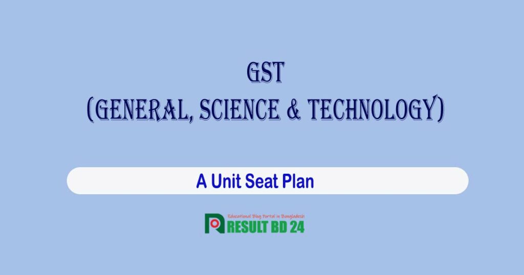 gst a unit seat plan