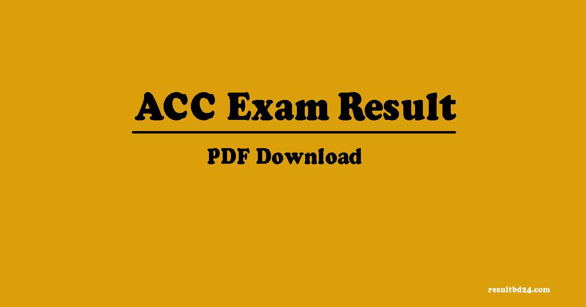 ACC Exam Result 2024 PDF (DUDOK) Anti Corruption Commission Result BD 24