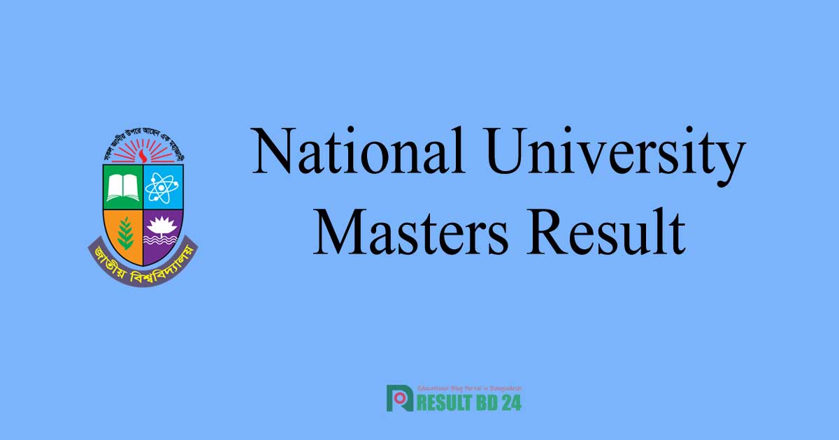 NU Masters Result 2022 (Regular)  মাস্টার্স ফাইনাল রেজাল্ট  Result BD 24